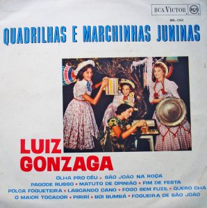 Capa do disco Quadrilhas e Marchinhas Juninas, uma obra-prima de Luiz Gonzaga.