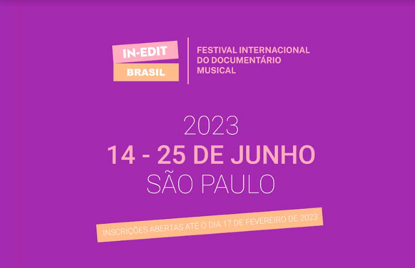  Inscrições abertas para a 15ª edição do In-Edit brasil – Festival Internacional do Documentário Musical