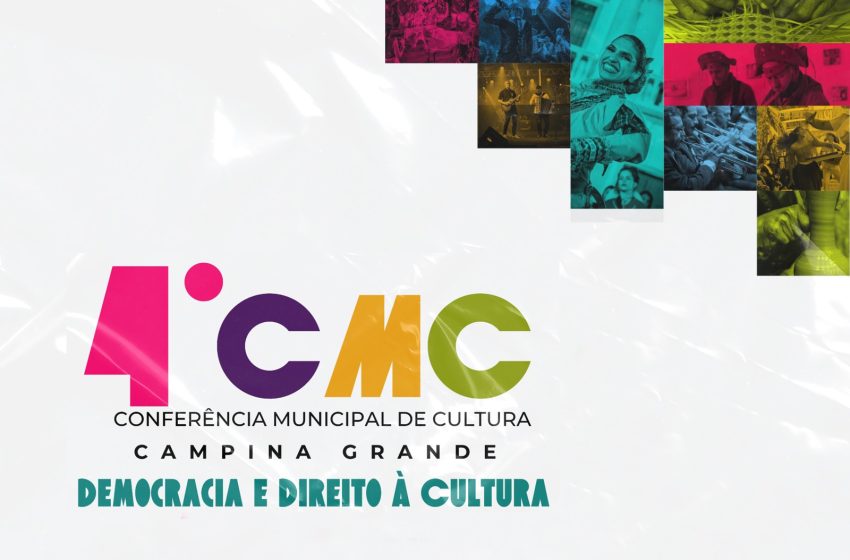  Prefeitura realiza 4ª Conferência Municipal de Cultura para discutir políticas culturais em Campina Grande